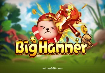 Big Hammer game tại winvn666